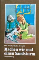 Machen wir mal einen Sandsturm (Pfeiffer) - Kinderbuch ab 5 -6 J. Bielefeld - Bielefeld (Innenstadt) Vorschau