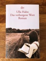 Ulla Hahn Das verborgene Wort Roman dtv München - Schwabing-West Vorschau