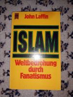 John Laffin - Islam Weltbedrohung durch Fanatismus Hessen - Heuchelheim Vorschau