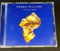 CD von Robbie Williams ☆ Take the Crown ☆ Nordrhein-Westfalen - Rheda-Wiedenbrück Vorschau