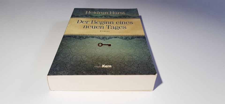 Der Beginn eines neuen Tages von Heidrun Hurst (2015, Taschenbuch in Weisweil