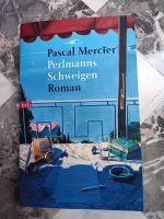 Pascal Mercier - Perlmanns Schweigen, Taschenbuch Bayern - Neuburg a.d. Donau Vorschau