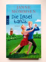 *NEU!* Die Insel tanzt, Janne Mommsen, Frauenroman Bayern - Langerringen Vorschau