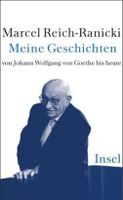 Marcel Reich-Ranicki: Meine Geschichten von Johann W. Goethe Wandsbek - Hamburg Farmsen-Berne Vorschau