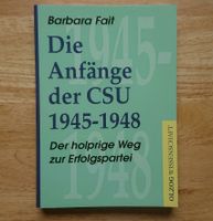 Die Anfänge der CSU 1945-1948 Bavarica Politik München - Hadern Vorschau