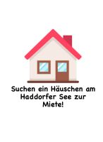Suchen ein Häuschen am Haddorfer See zu mieten! Nordrhein-Westfalen - Neuenkirchen Vorschau