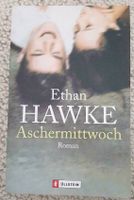Ethan Hawke - Aschermittwoch Buch Bayern - Buxheim Vorschau