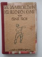 E. Tross, Raumproblem in der Bildenden Kunst, 1914 Niedersachsen - Oldenburg Vorschau