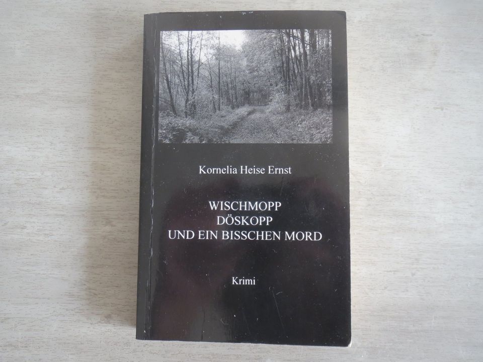 Wischmopp Döskopp und ein bisschen Mord, Krimi vom Niederrhein in Kevelaer