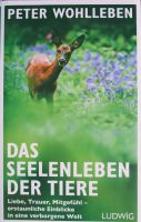 Das Seelenleben der Tiere - Peter Wohlleben Bayern - Schwenningen Vorschau