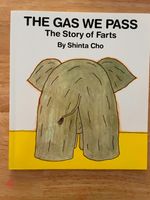 The Gas We Pass: The Story of Farts. Shinta Cho. Taschenbuch Innenstadt - Köln Altstadt Vorschau