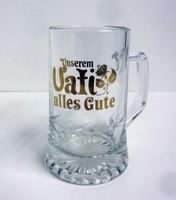 Bierkrug aus Glas - Unserem Vati alles Gute - Sachsen - Leippe-Torno Vorschau