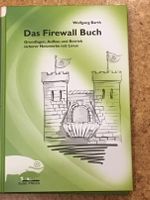 Wolfgang Barth; Das Firewall Buch; sichere Netzwerke mit Linux; Bayern - Sonthofen Vorschau