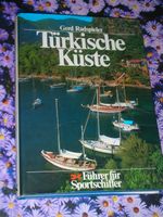 Buch "Türkische Küste" Buch f. Sportschiffer Urlaub a.d. Wasser Nordrhein-Westfalen - Minden Vorschau