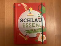 „Schlau essen“ Mitmach-Buch, Rezepte, Gartenprojekte, Experimente Bayern - Würzburg Vorschau