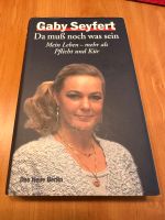 Gaby Seyfert da muss noch was sein Buch Hardcover Berlin - Lichtenberg Vorschau