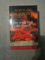 Robyn Lee Burrows Der wilde Duft der Akazie sehr guter Zustand si Nordrhein-Westfalen - Haan Vorschau