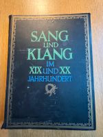 Sang und Klang im XIX /  XX Jahrhundert 19. 20. Klavier Noten rar Berlin - Pankow Vorschau