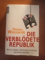 Die verblödete Republik/ Thomas Wieczorek Kreis Ostholstein - Stockelsdorf Vorschau