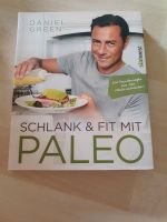 Schlank & Fit mit Paleo Daniel Green Südwest Verlag Niedersachsen - Sande Vorschau