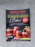 Einkochen + Konservieren Bibel 2023 v. Susanne Ziegler Kreis Ostholstein - Lensahn Vorschau