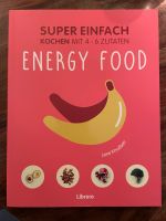 Energy Food Kochbuch für einfache und schnelle Rezepte Berlin - Mitte Vorschau