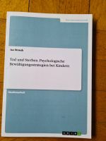 Tod und Sterben. Psychologische Bewältigungsstrategien bei Kinder Nordrhein-Westfalen - Krefeld Vorschau