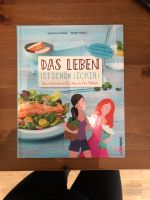 Kochbuch Mädels Frauen das Leben ist schön lecker Kalwa Hölzel Kr. Dachau - Röhrmoos Vorschau