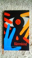 Buch Bärenkind Heilung Psyche Sachbuch BPS Psychologie Hilfe Buch Bonn - Duisdorf Vorschau
