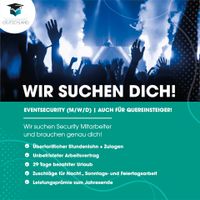 Security Mitarbeiter (w/m/d) für Veranstaltungen gesucht!|job|security|quereinsteiger|sicherheitsmitarbeiter|vollzeit Nordrhein-Westfalen - Hagen Vorschau