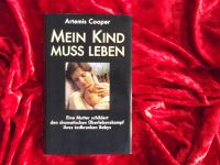 BUCH ❗ Mein Kind muss leben ❗ wahr Erfahrungen Schicksal Bayern - Mertingen Vorschau