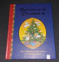 WEIHNACHTS Buch Kinder  "Bald schon ist das Christkind da" Hessen - Schwalmstadt Vorschau