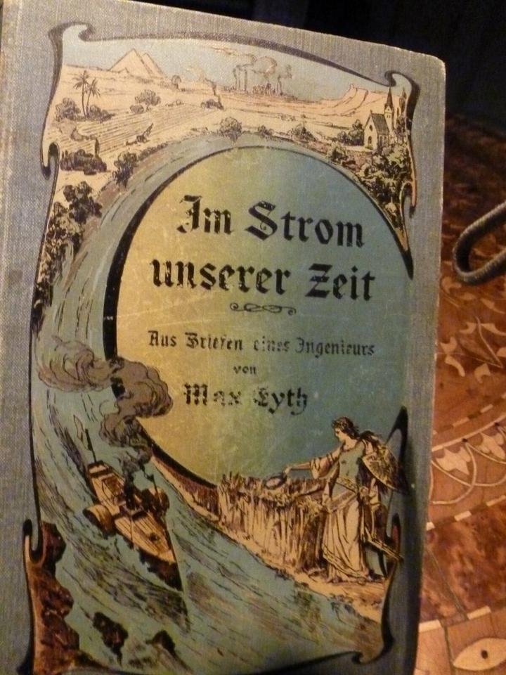 Bücher 2x Max Eyth: Im Strom unserer Zeit / Der Schneider von Ulm in Olching