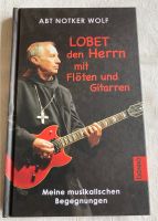 Buch Abt Notker Wolf:  Lobet den Herrn mit Flöten und Gitarren Nordrhein-Westfalen - Meerbusch Vorschau