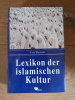 Lexikon der islamischen Kultur von Yves Thoraval Bayern - Bad Königshofen Vorschau