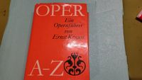 Oper - Ein Opernführer von Ernst Krause A-Z Dresden - Briesnitz Vorschau