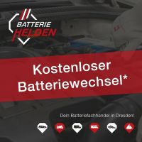 Batteriewechsel Batterietausch Batterie-Service - KFZ PKW Starter Dresden - Löbtau-Nord Vorschau