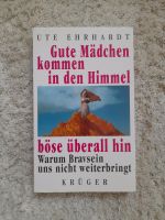 Buch: Gute Mädchen kommen in den Himmel - böse überall hin Baden-Württemberg - Klettgau Vorschau