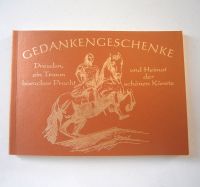 Gedankengeschenke Dresden ein Traum barocker Pracht und Heimat Dresden - Schönfeld-Weißig Vorschau