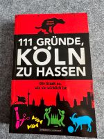Köln, 111 Gründe, Köln zu hassen Düsseldorf - Hellerhof Vorschau