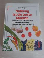 Nahrung ist die beste Medizin Gesundheitsbuch Baden-Württemberg - Karlsruhe Vorschau