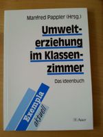 Umwelterziehung im Klassenzimmer, Das Ideenbuch, Auer-Verlag Bayern - Höchberg Vorschau
