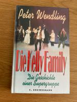 Neues Buch Die Kelly Family Die Geschichte einer Supergruppe Lübeck - Kücknitz Vorschau