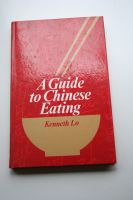 Für Fans der chinesischen Kochkunst " A Guide to Chinese Eating" Schleswig-Holstein - Bad Bramstedt Vorschau