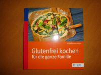 Kochbuch, Glutenfrei kochen, Anja Donnermeyer, TRIAS Baden-Württemberg - Zweiflingen Vorschau