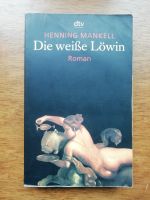 Henning Mankell Die weiße Löwin Dortmund - Brackel Vorschau