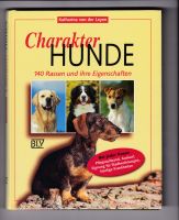 CHARAKTER HUNDE 140 Rassen und ihre Eigenschaften Katharina von d Köln - Rodenkirchen Vorschau