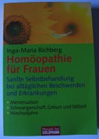 Homöopathie für Frauen, Sanfte Selbstbehandlung bei alltäglichen Rheinland-Pfalz - Neustadt an der Weinstraße Vorschau