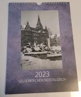 Historischer Kalender GELSENKIRCHEN NOSTALGISCH 2023 AUSVERKAUFT Nordrhein-Westfalen - Gelsenkirchen Vorschau