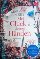 Buch: Mein Glück in deinen Händen / Mary Simses Nordrhein-Westfalen - Düren Vorschau